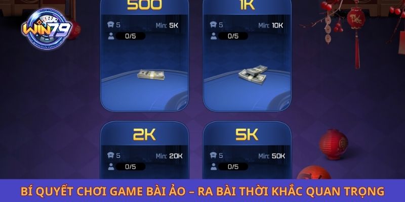 Bí Quyết Chơi Game Bài Ảo – Ra Bài Thời Khắc Quan Trọng