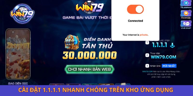 Cài đặt 1.1.1.1 nhanh chóng trên kho ứng dụng 