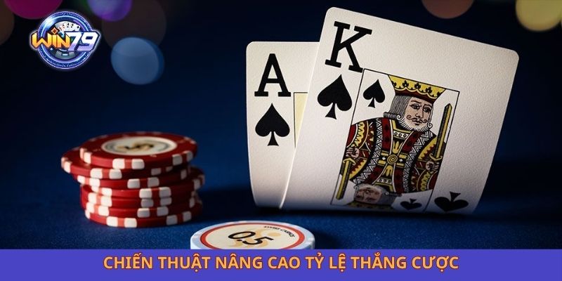 Chiến thuật nâng cao tỷ lệ thắng cược