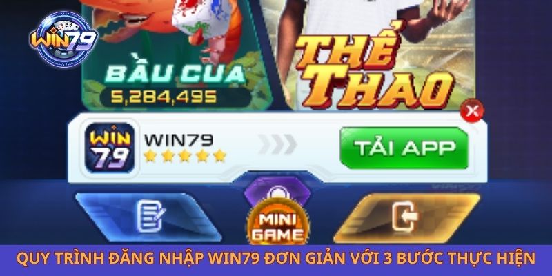 Quy trình đăng nhập Win79 đơn giản với 3 bước thực hiện