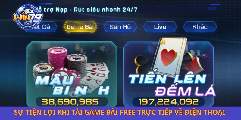 Sự tiện lợi khi tải game bài free trực tiếp về điện thoại cá nhân