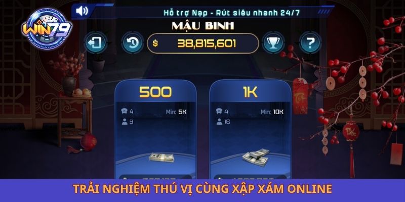 Trải nghiệm thú vị cùng xập xám online