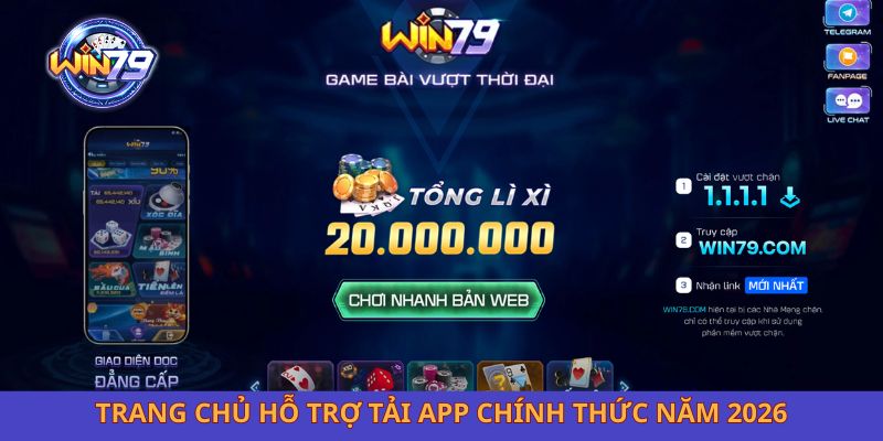 Trang chủ hỗ trợ tải app chính thức năm 2026